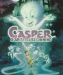 Cover image for A Spirited Beginning (Casper)