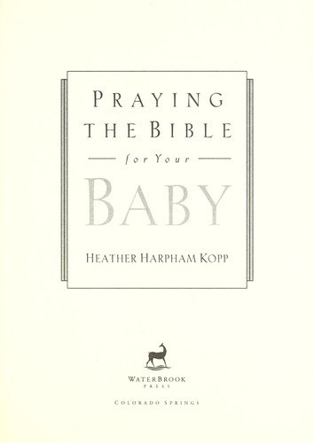 Cover image for Praying the Bible for Your Baby