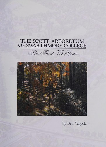 Cover image for The Scott Arboretum of Swarthmore College