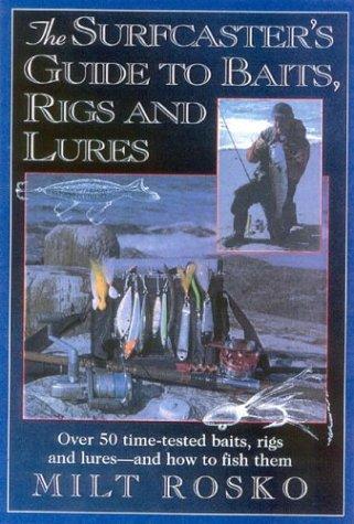 Cover image for The Surfcaster's Guide to Baits, Rigs & Lures