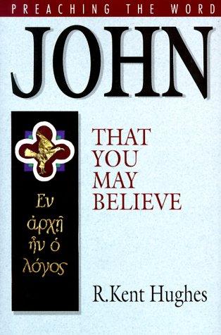 Cover image for John: That You May Believe
