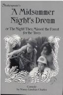 Cover image for A Midsummer Night's Dream or the Night They Missed the Forest for the Trees