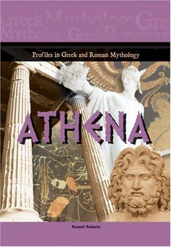 Cover image for Athena (Profiles in Greek & Roman Mythology) (Profiles in Greek and Roman Mythology)