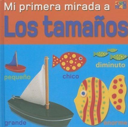 Cover image for Los Tamanos (Sizes) (Mi Primera Mirada / My Very First Look (Spanish))