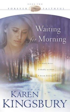 Cover image for Waiting for Morning (Forever Faithful Series #1)