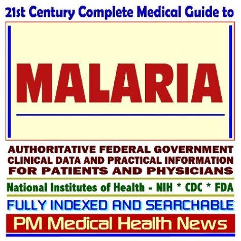 Cover image for 21st Century Complete Medical Guide to Malaria