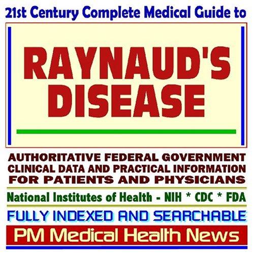Cover image for 21st Century Complete Medical Guide to Raynaud¿s Disease