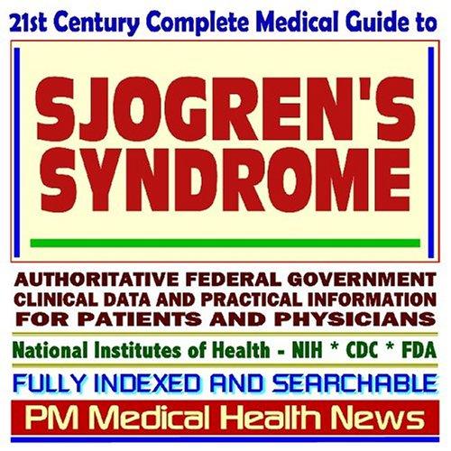 Cover image for 21st Century Complete Medical Guide to Sjogren¿s Syndrome