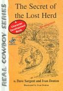 Cover image for The Secret Of The Lost Herd (Real Cowboy Series)