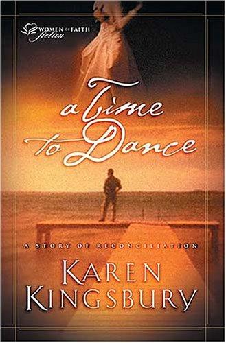 Cover image for A Time to Dance (Women of Faith Fiction #1)