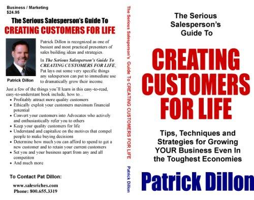 Cover image for The Serious Salesperson's Guide to CREATING CUSTOMERS FOR LIFE