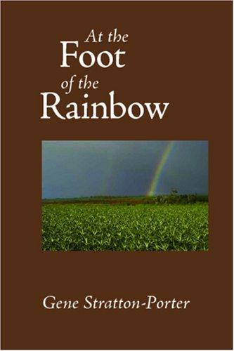 Cover image for At the Foot of the Rainbow