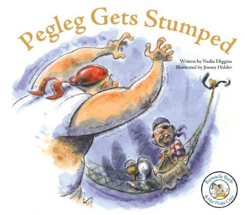 Cover image for Pegleg Gets Stumped (Barnacle Barb & Her Pirate Crew)