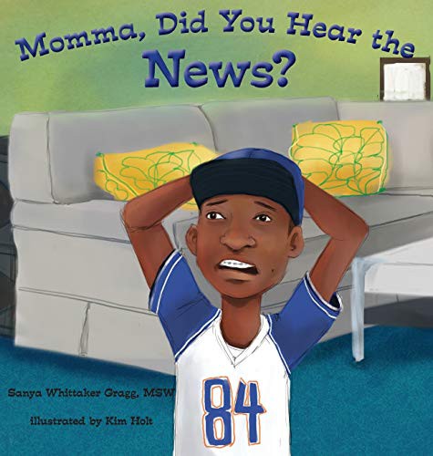 Cover image for Momma, Did You Hear the News?