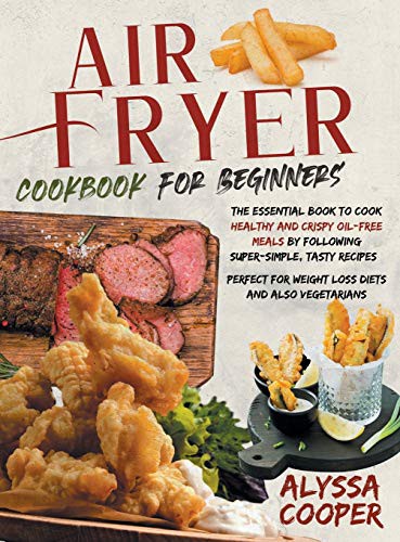 Cover image for Air Fryer Cookbook for Beginners