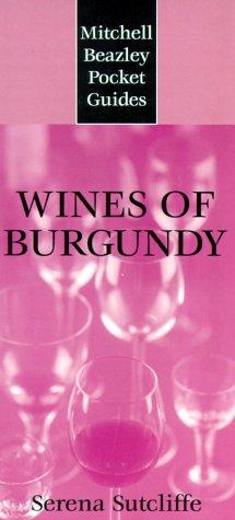 Cover image for Mitchell Beazley Pocket Guide: Wines of Burgundy (Mitchell Beazley Pocket Guide,)