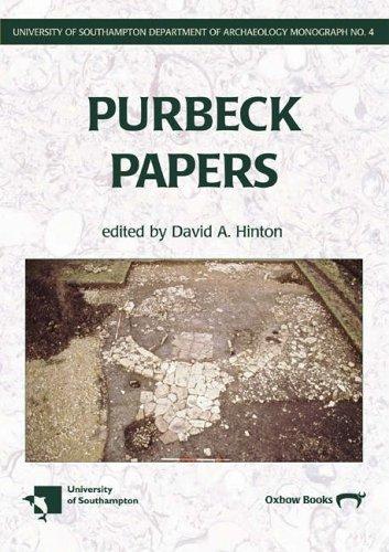 Cover image for Purbeck Papers (University of Southampton Department of Archaeology Monograph, 4)