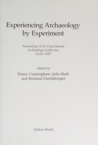 Cover image for Experiencing archaeology by experiment