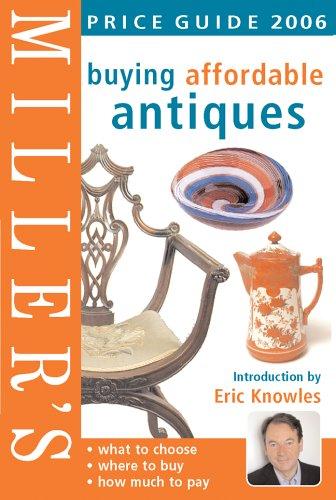 Cover image for Miller's Buying Affordable Antiques