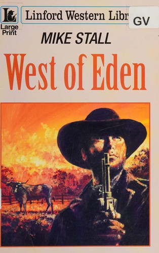 Cover image for West of Eden (Linford Western)