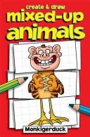 Cover image for Mixed Up Animals (Mixed Up)