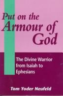 Cover image for Put on the Armour of God: The Divine Warrior from Isaiah to Ephesians (Jsnt Supplement Series, 140)