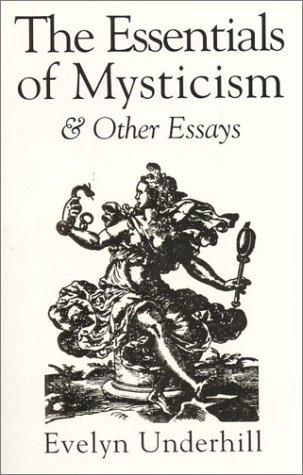 Cover image for Essentials of Mysticism and Other Essays