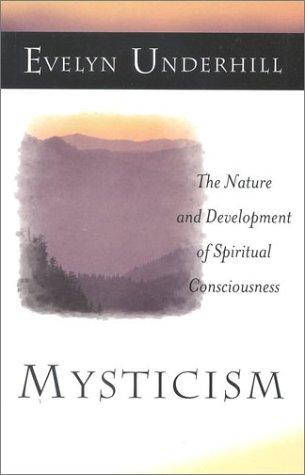 Cover image for Mysticism: The Nature and Development of Spiritual Consciousness
