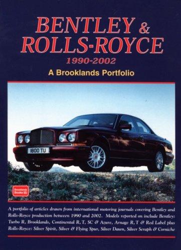Cover image for Bentley & Rolls-Royce 1990-2002