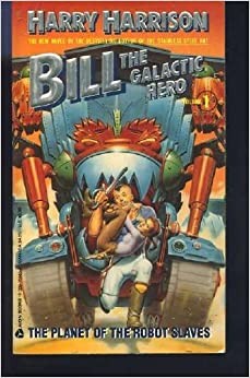 Cover image for Bill, the Galactic Hero in Planet Robo