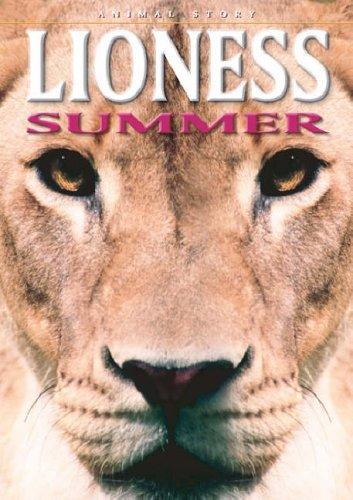 Cover image for Lioness Summer (Animal Story)