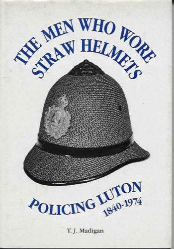 Cover image for The Men Who Wore Straw Helmets