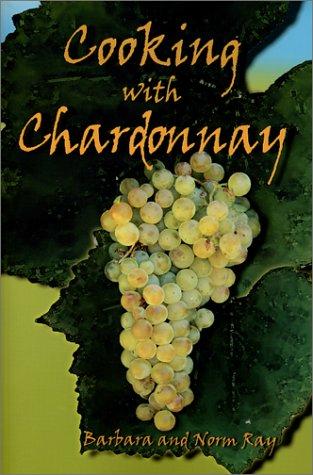 Cover image for Cooking With Chardonnay