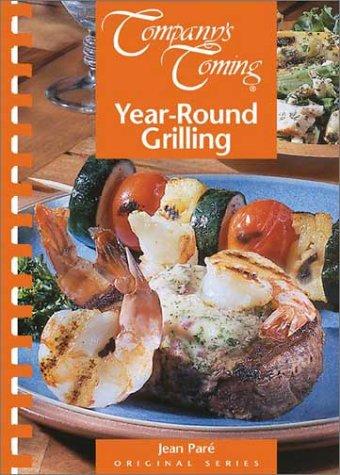 Cover image for Year-Round Grilling (Company's Coming)