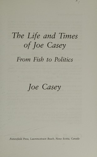 Cover image for The life and times of Joe Casey