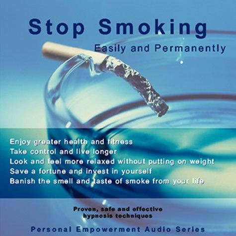 Cover image for Stop Smoking Easily & Permanently (Personal Empowerment Audio)