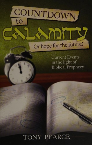 Cover image for Countdown to calamity or hope for the future?