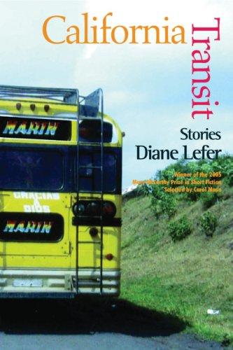 Cover image for California Transit (Mary Mccarthy Prize in Short Fiction)