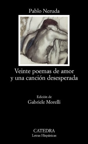 Cover image for Veinte poemas de amor y una canción desesperada
