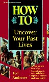 Cover image for How to Uncover Your Past Lives (Llwellyn's How to Series)