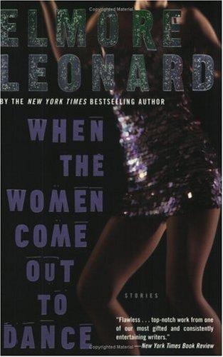 Cover image for When the Women Come Out to Dance: Stories