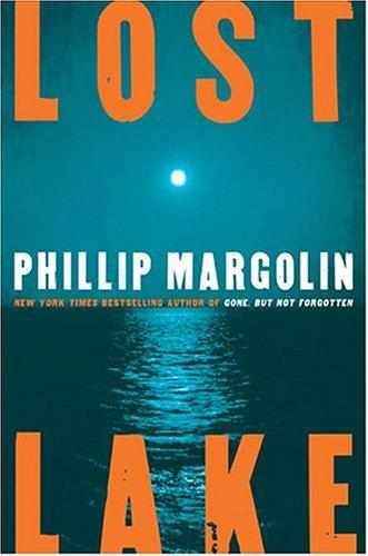 Cover image for Lost Lake [Hardcover] by Margolin, Phillip