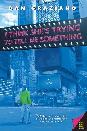 Cover image for I Think She's Trying to Tell Me Something