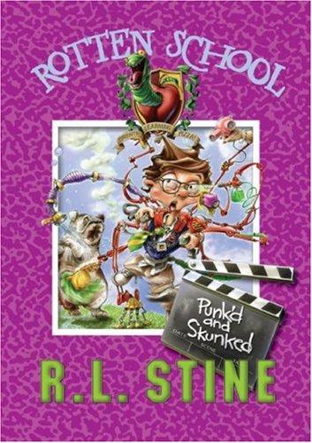 Cover image for Punk'd And Skunked (Rotten School, Bk. 11)