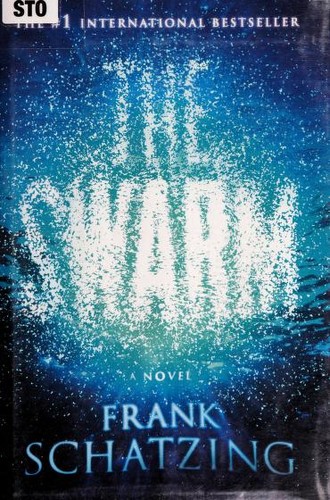 Cover image for The Swarm: A Novel