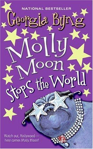 Cover image for Molly Moon Stops the World (rack) (Molly Moon Books)