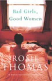 Cover image for Bad Girls, Good Women
