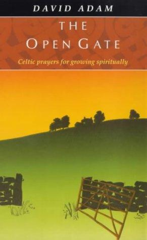 Cover image for The Open Gate. Celtic prayers for growing spirituality