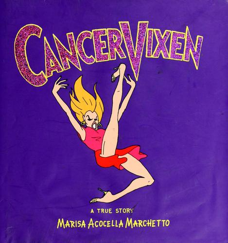 Cover image for Cancer Vixen: A True Story