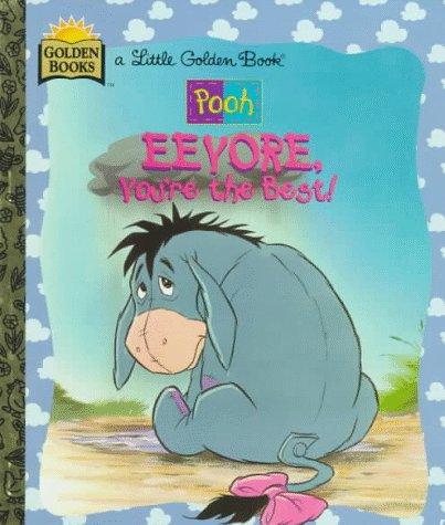 Cover image for Eeyore, You're the Best (Disney's Pooh)